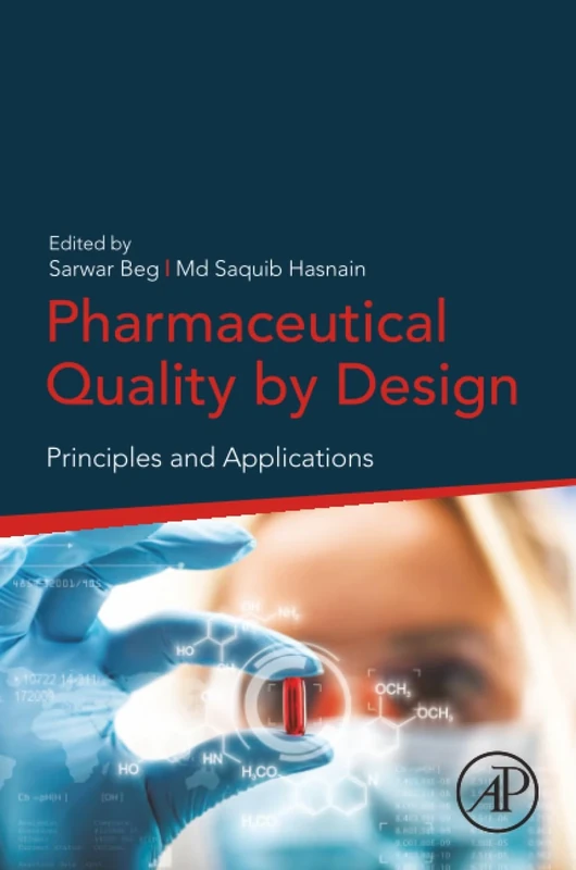 Pharmaceutical Quality by Design: Principles and Applications