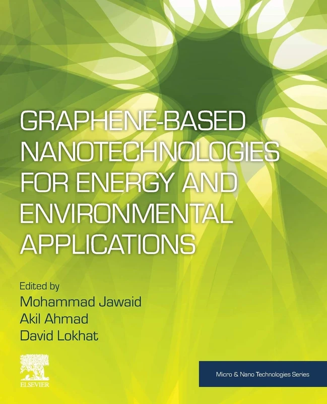 Elsevier Graphene-Based Nanotechnologies for Energy & Environment