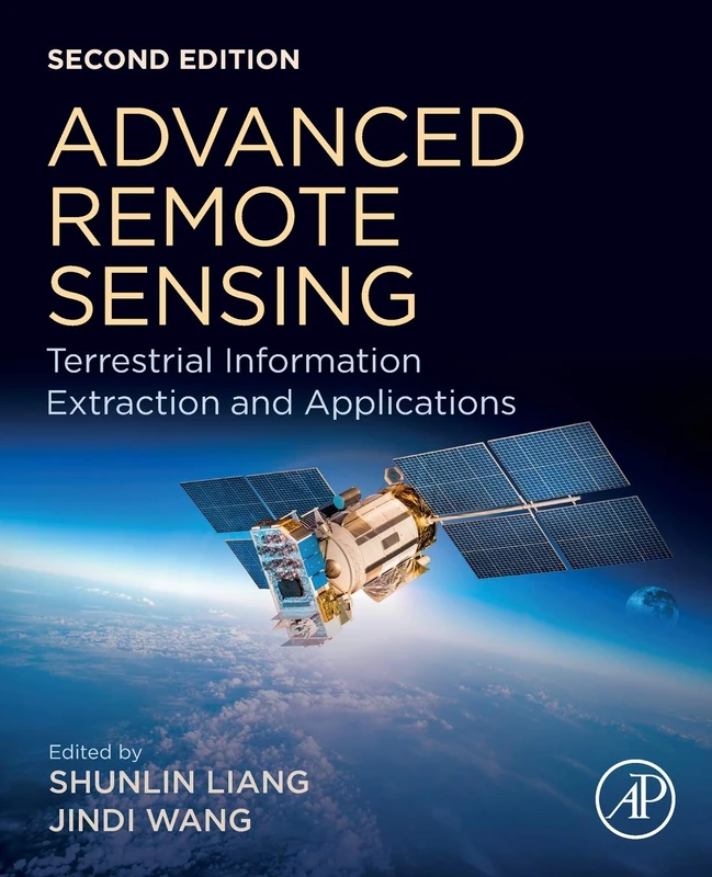Academic Press Advanced Remote Sensing - 2nd Edition Book