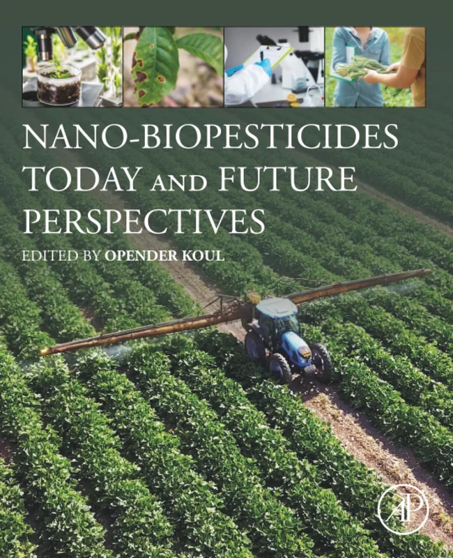 Nano-Biopesticides Today and Future Perspectives