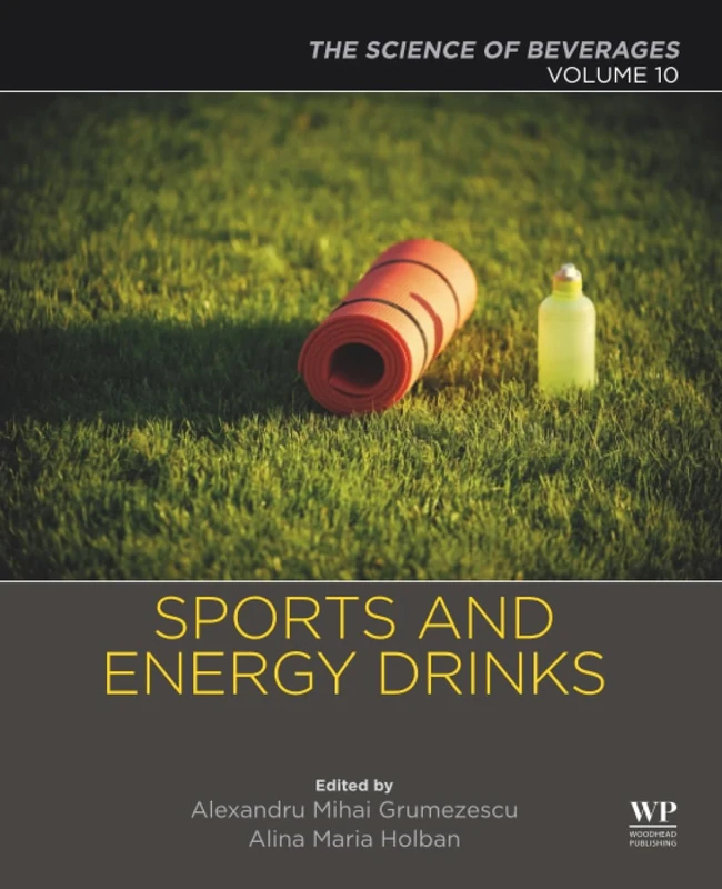 Sports and Energy Drinks: Volume 10: The Science of Beverages