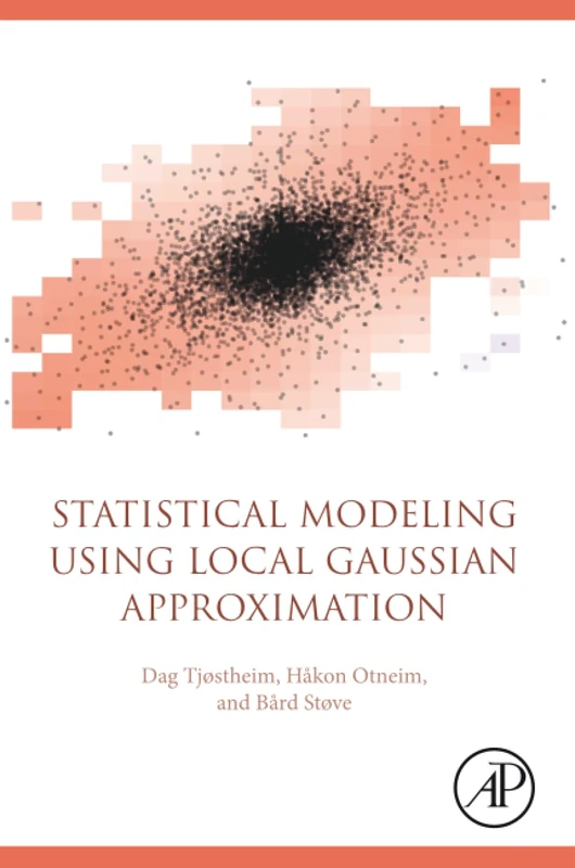 Statistical Modeling Using Local Gaussian Approximation