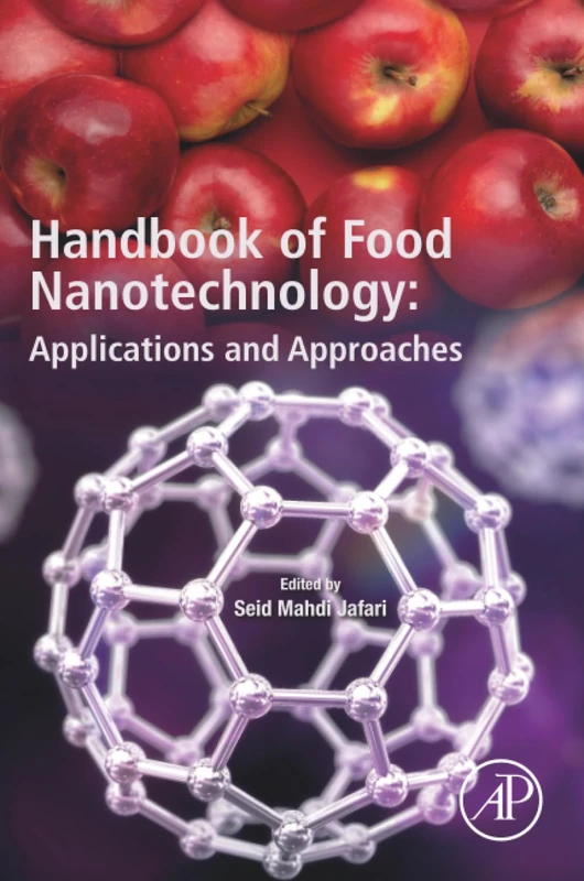 Handbook of Food Nanotechnology: Applications and Approaches