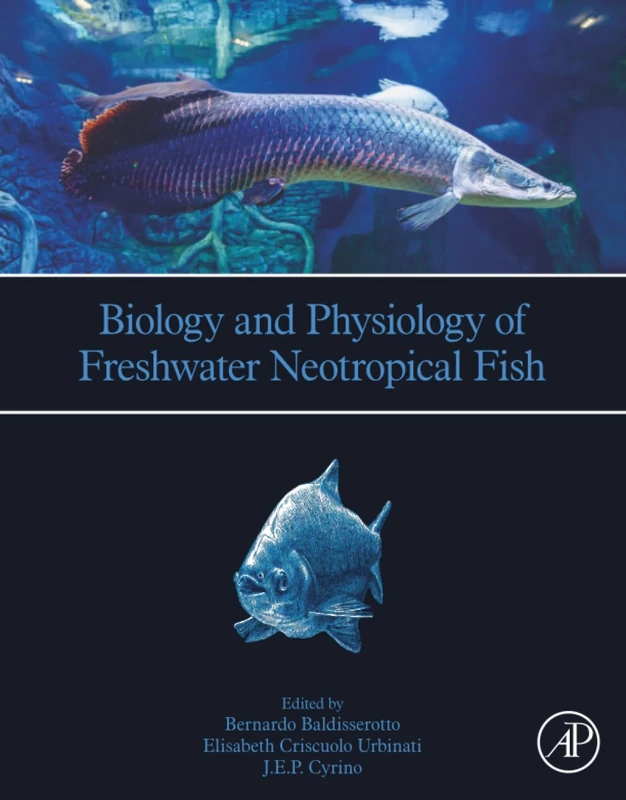 Biology and Physiology of Freshwater Neotropical Fish