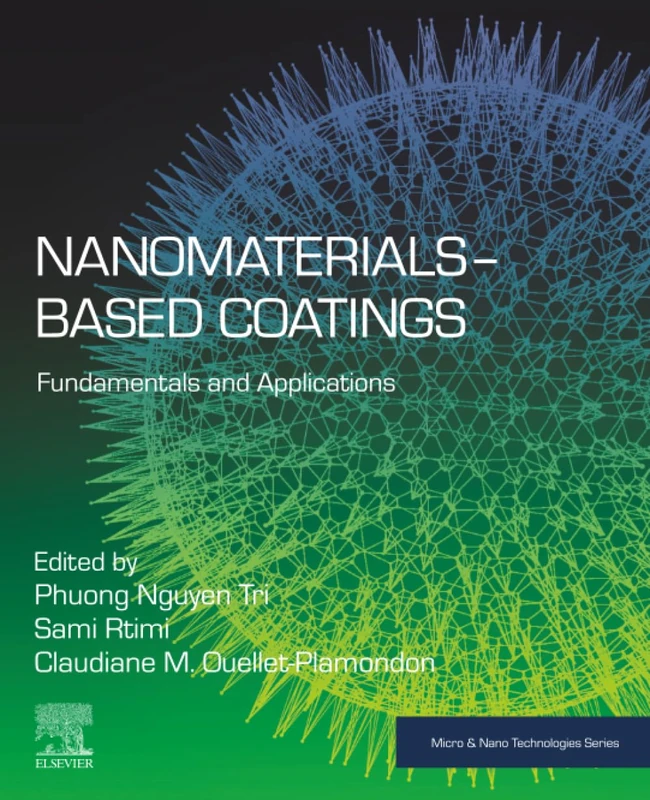 Nanomaterials-Based Coatings: Fundamentals and Applications (Micro and Nano Technologies)