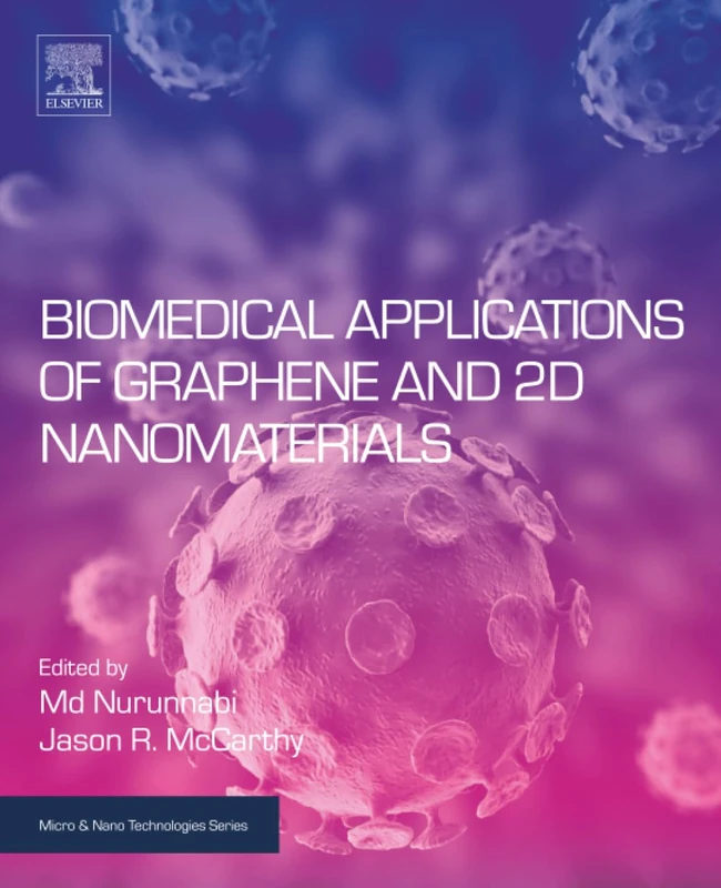 Elsevier Biomedical Applications of Graphene and 2D Nanomaterials