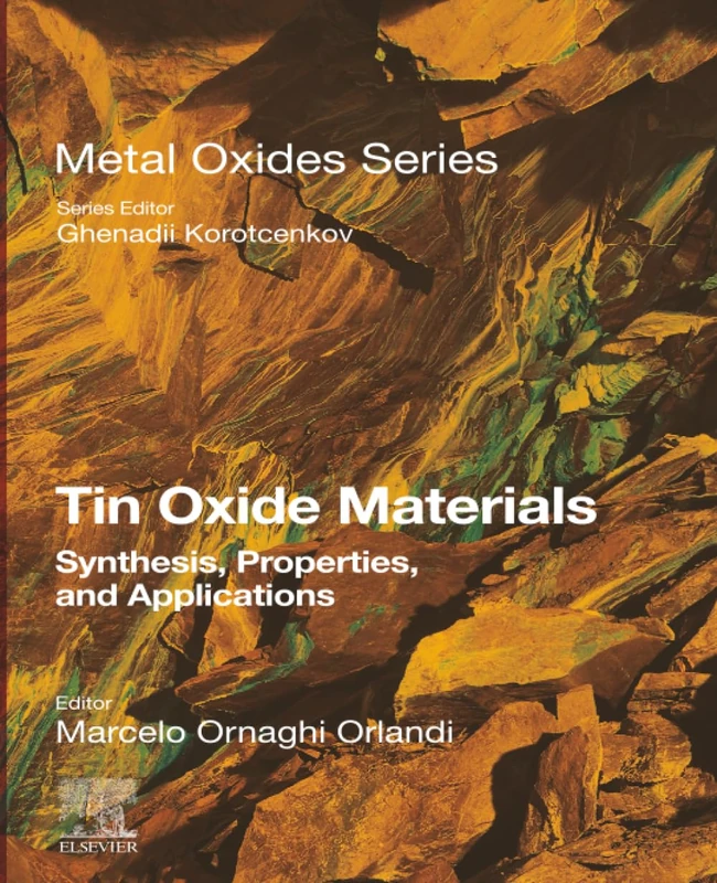 Elsevier Tin Oxide Materials - Synthesis, Properties, and Applications
