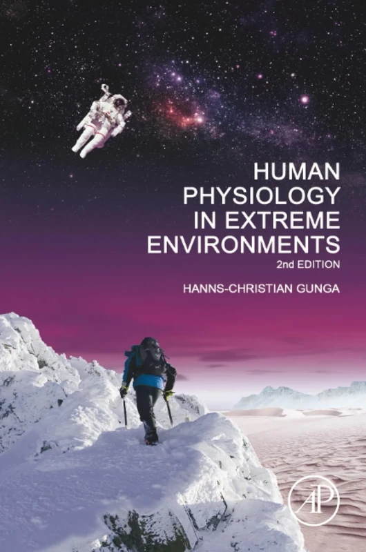 Human Physiology in Extreme Environments