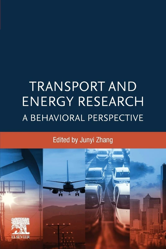 Transport and Energy Research: A Behavioral Perspective