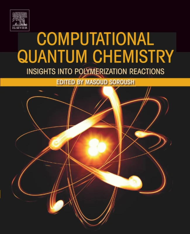 Computational Quantum Chemistry: Insights into Polymerization Reactions - Image 1