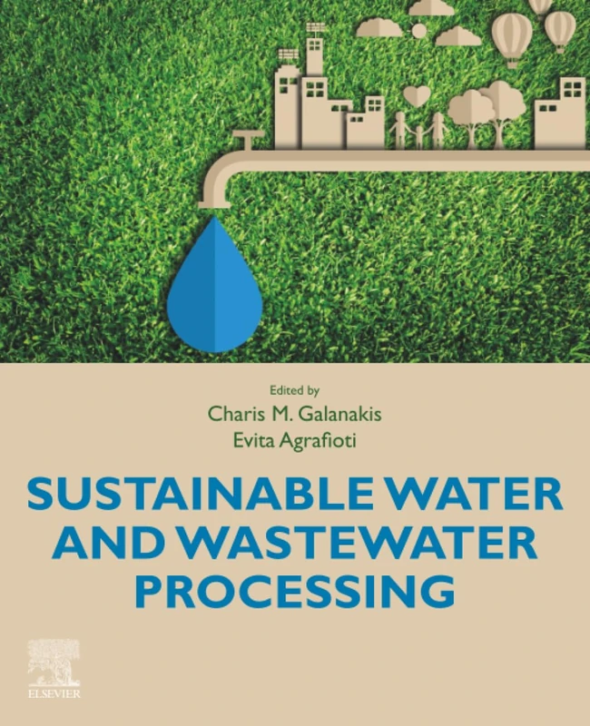 Elsevier Sustainable Water and Wastewater Processing Book