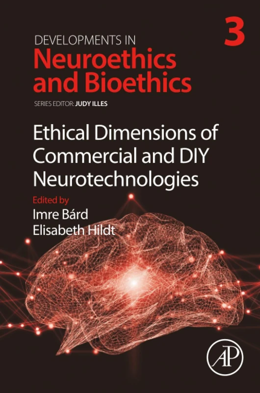 Academic Press Ethical Dimensions of Neurotechnologies Vol 3
