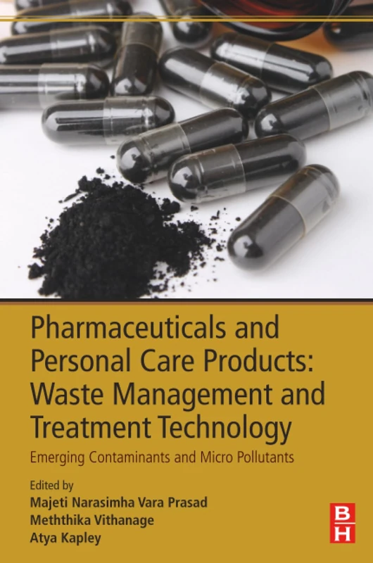 Pharmaceuticals and Personal Care Products: Waste Management and Treatment Technology: Emerging Contaminants and Micro Pollutants