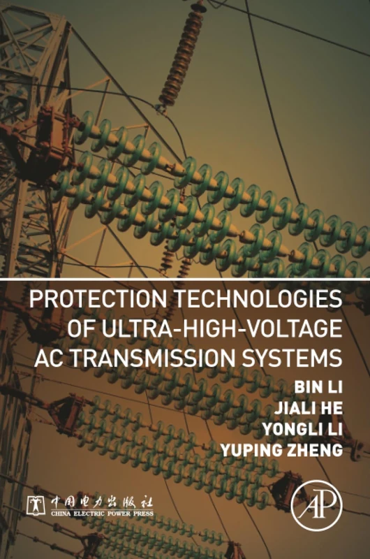Academic Press - Protection Technologies of UHV AC Systems