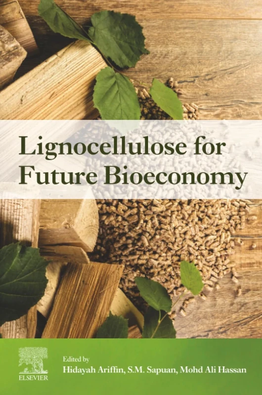 Lignocellulose for Future Bioeconomy