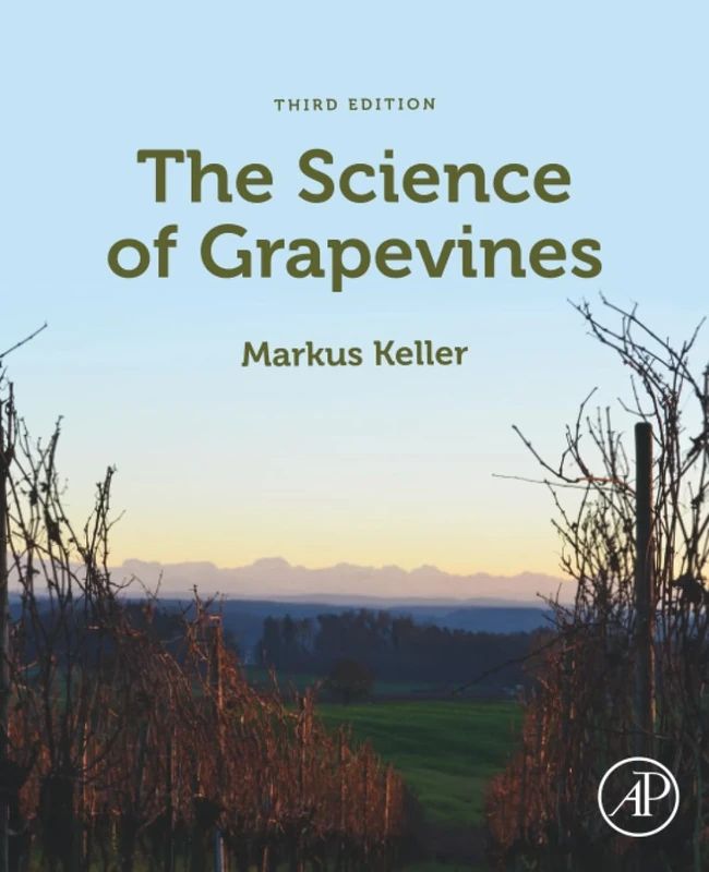 The Science of Grapevines: Anatomy and Physiology