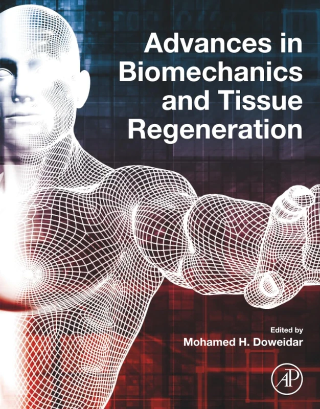 Advances in Biomechanics and Tissue Regeneration: Systems Perspective - Image 1