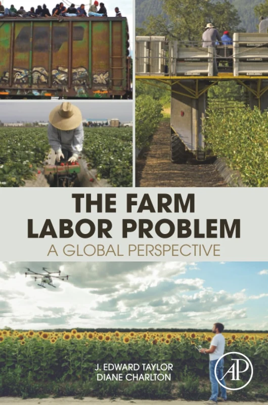 The Farm Labor Problem: A Global Perspective