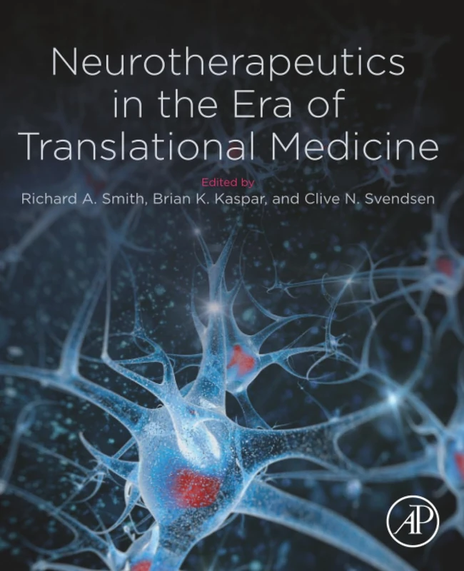 Academic Press - Neurotherapeutics in the Era of Translational Medicine