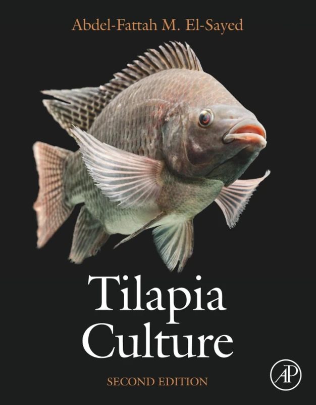 Academic Press Tilapia Culture: Second Edition - Biology and Farming