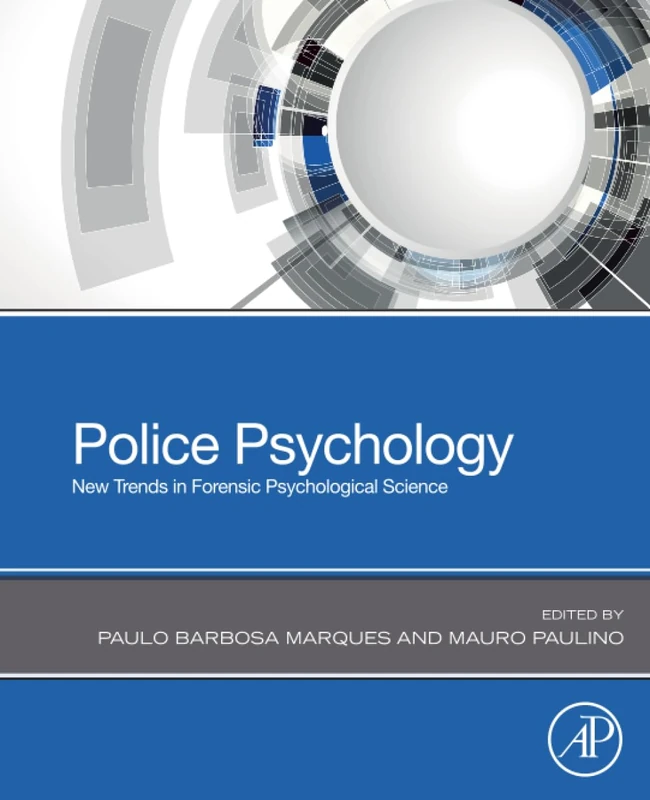 Police Psychology: New Trends in Forensic Psychological Science