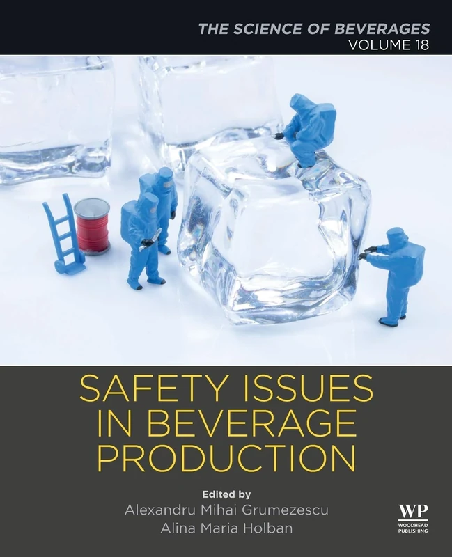 Safety Issues in Beverage Production: Volume 18: The Science of Beverages