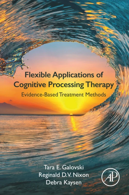 Flexible Applications of Cognitive Processing Therapy: Evidence-Based Treatment Methods