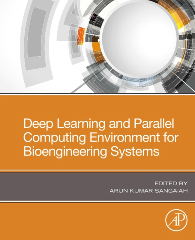 Deep Learning and Parallel Computing Environment for Bioengineering Systems