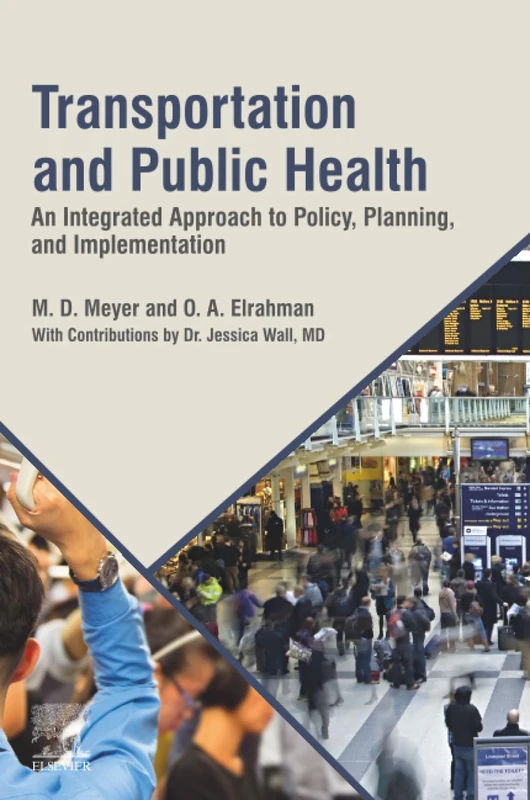 Transportation and Public Health: An Integrated Approach to Policy, Planning, and Implementation