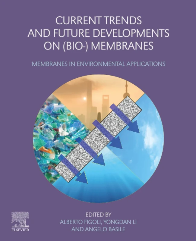 Current Trends and Future Developments on (Bio-) Membranes: Membranes in Environmental Applications