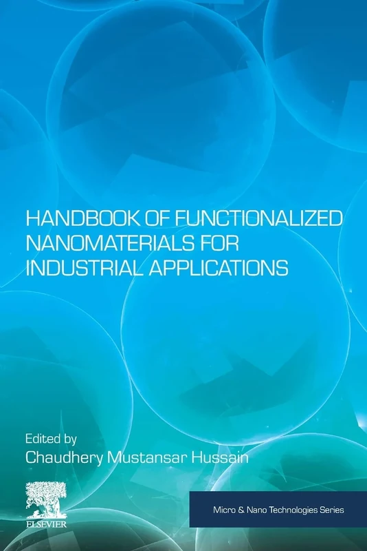 Handbook of Functionalized Nanomaterials for Industrial Applications (Micro and Nano Technologies)