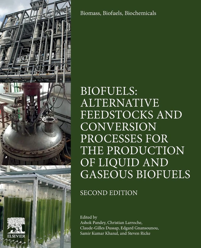 Academic Press Biofuels: Alternative Feedstocks and Processes