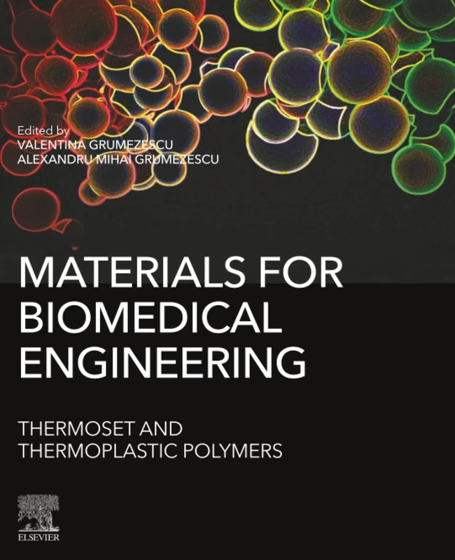 Materials for Biomedical Engineering: Thermoset and Thermoplastic Polymers