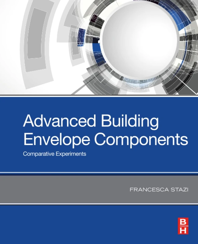 Advanced Building Envelope Components: Comparative Experiments