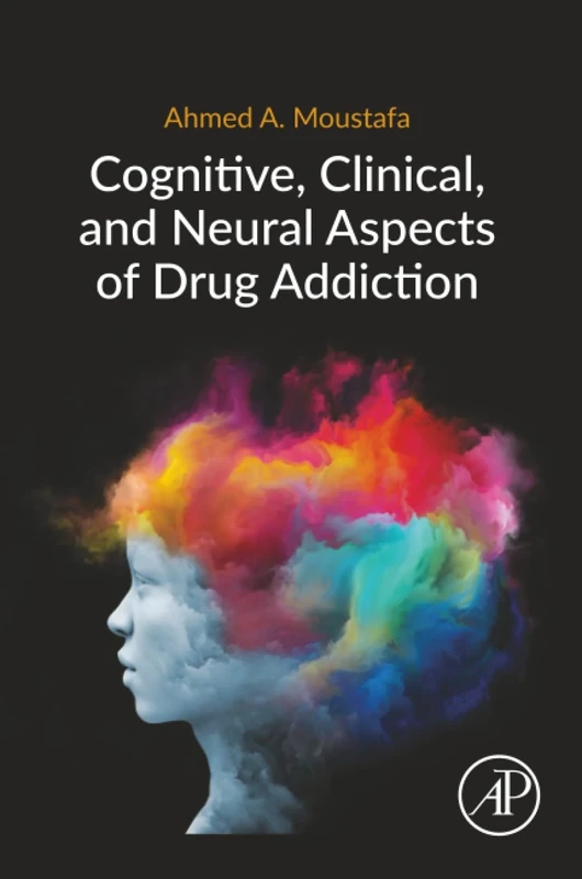 Cognitive, Clinical, and Neural Aspects of Drug Addiction