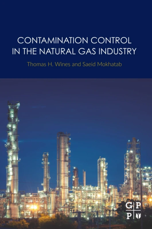Contamination Control in the Natural Gas Industry