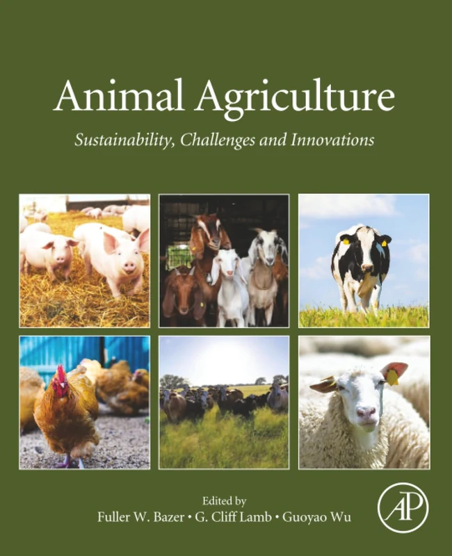 Animal Agriculture: Sustainability, Challenges and Innovations