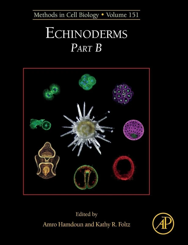 Academic Press Echinoderms Part B (Methods in Cell Biology Vol 151)