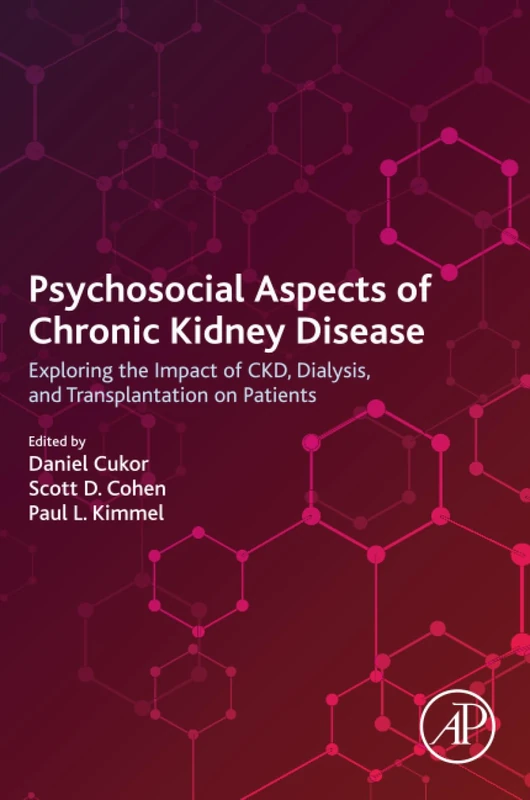Psychosocial Aspects of Chronic Kidney Disease: Exploring the Impact of CKD, Dialysis, and Transplantation on Patients