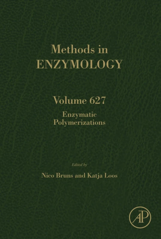 Enzymatic Polymerizations: Volume 627 (Methods in Enzymology, Volume 627)