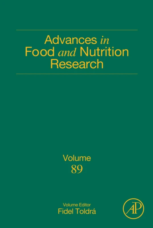 Advances in Food and Nutrition Research: Volume 89