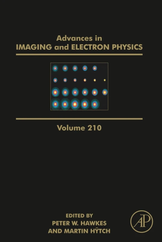 Advances in Imaging and Electron Physics: Volume 210