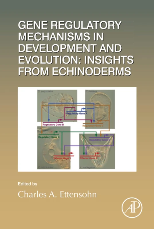 Academic Press Gene Regulatory Mechanisms in Echinoderms Vol 146