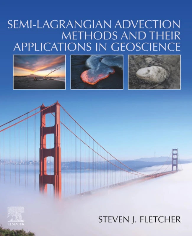 Semi-Lagrangian Advection Methods and Their Applications in Geoscience