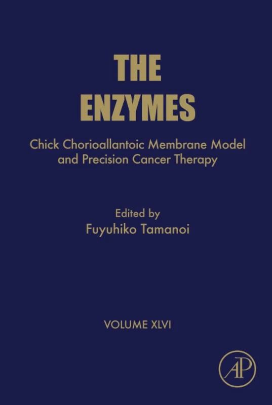 Chick Chorioallantoic Membrane Model and Precision Cancer Therapy: Volume 46 (The Enzymes, Volume 46)