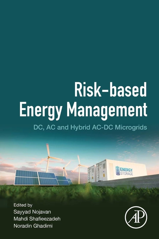 Risk-Based Energy Management: DC, AC and Hybrid AC-DC Microgrids