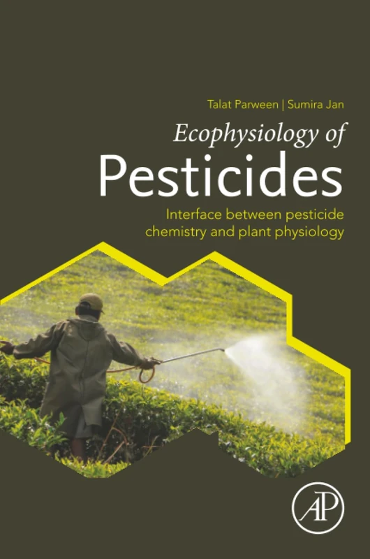 Academic Press - Ecophysiology of Pesticides Book