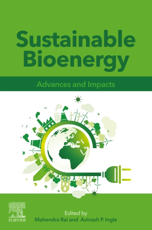 Elsevier Sustainable Bioenergy: Advances and Impacts Book