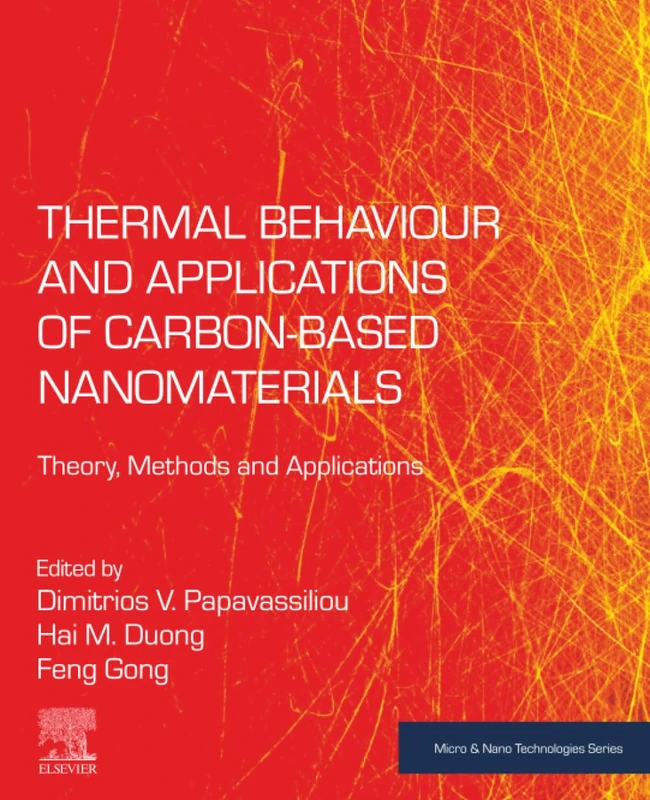 Thermal Behaviour and Applications of Carbon-Based Nanomaterials: Theory, Methods and Applications (Micro and Nano Technologies)