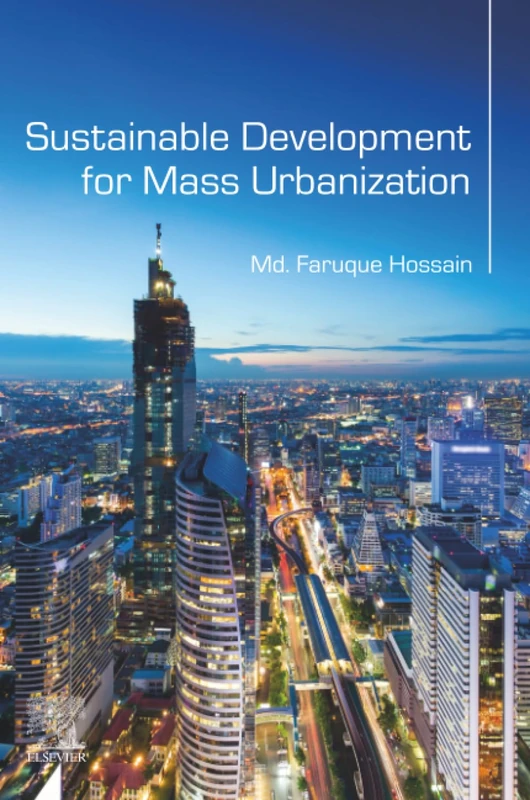 Elsevier - Sustainable Development for Mass Urbanization Book